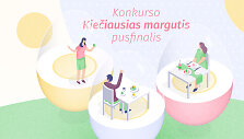 Konkurso &bdquo;Kiečiausias margutis&ldquo; pusfinalis