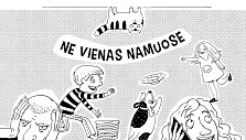 &bdquo;Ne vienas namuose&ldquo;