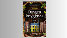 Knyga, kuri keičia žmonių likimus &ndash; ar i&scaron;drįsite atverti &bdquo;Dingusio knygyno&ldquo; puslapius?