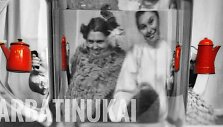 Spektaklis &bdquo;Arbatinukai&ldquo;