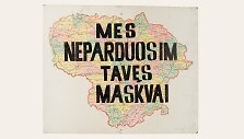Plakatas i&scaron; virtualios parodos  &bdquo;1991 m. sausio 13-oji: plakatai, menantys kovą už laisvę&ldquo;