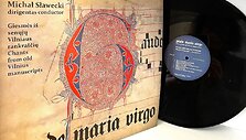 Vinilo plok&scaron;telė &bdquo;Gaude Maria Virgo&ldquo;