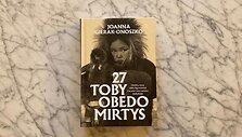 Joanna Gierak-Onoszko &bdquo;27 Toby Obedo mirtys&ldquo; 