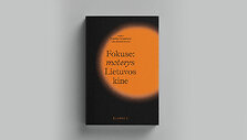 Knyga &bdquo;Fokuse moterys Lietuvos kine&ldquo;