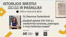 dr-eleonoros-terleckienes-paskaita-gydanti-aplinka-xvixvii-a-medicininis-turizmas-pramogos-ir-nosi-rieciantys-kvapai