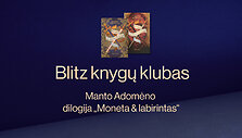 &bdquo;Blitz&ldquo; knygų klubas: dilogija &bdquo;Moneta & labirintas&ldquo;