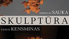 Tauro Kensmino ir Mykolo Saukos skulptūros