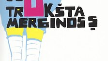 Rapolo Rakalo knyga &bdquo;Ko trok&scaron;ta merginos?&ldquo;