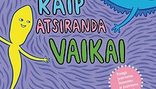 Knyga &bdquo;Kaip atsiranda vaikai&ldquo;