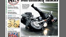 Dienra&scaron;čio &bdquo;15min&ldquo; vir&scaron;elis penktadienį tapo prana&scaron;i&scaron;kas. Tądien &scaron;alyje žuvo vienas, &scaron;e&scaron;tadienį &ndash; dar du motociklininkai. Neoficialiais duomenimis, tai trys pirmosios &scaron;io sezono aukos.