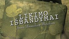 Joanos Ulinauskaitės-Mureikienės &bdquo;Likimo is&scaron;bandymai&ldquo;