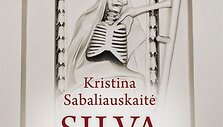 Kristina Sabaliauskaitė. &bdquo;Silva Rerum II&ldquo;