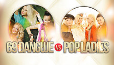 &bdquo;69 danguje&ldquo; ir &bdquo;Pop Ladies&ldquo;