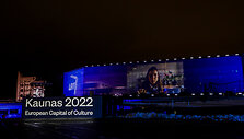 Kaunas &ndash; Europos kultūros sostinė 2022 atidarymas