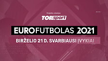 eurofutbolas-2021-birzelio-21-d-svarbiausi-ivykiai
