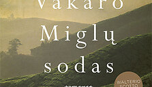 Tan Twan Eng &bdquo;Vakaro Miglų sodas&ldquo;