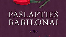 Violeta Palčinskaitė &bdquo;Paslapties babilonai&ldquo;