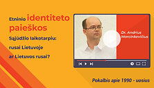 etninio-identiteto-paieskos-sajudzio-laikotarpiu-rusai-lietuvoje-ar-lietuvos-rusai-603e90628d748