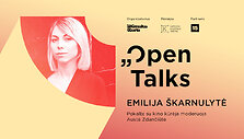 &bdquo;Open Talks&ldquo; pokalbis su lietuvių menininke ir kino kūrėja Emilija &Scaron;karnulyte