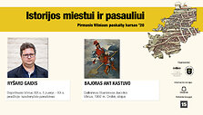 Istorijos miestui ir pasauliui &ndash; Ry&scaron;ard Gaidis