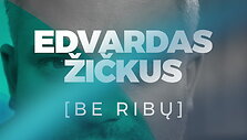 edvardas-zickus-be-ribu-su-ligita-jancoriene-anonsas