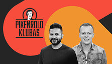 Pikenrolo klubas &ndash; Linas Klaiza ir Rokas Pakėnas