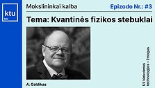 mokslininkai kalba_15min_3-08_15 min