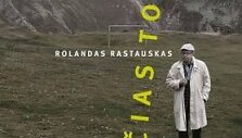 Rolando Rastausko &bdquo;Trečias tomas&ldquo;