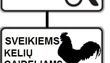 Kelių gaidelių auklėjimas naujais kelio ženklais