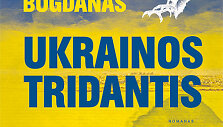 Ramūnas Bogdanas &bdquo;Ukrainos tridantis. Prie bedugnės&ldquo; 