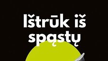 Knyga &bdquo;I&scaron;trūk i&scaron; spąstų&ldquo;