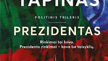 Andrius Tapinas &bdquo;Prezidentas&ldquo;