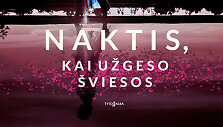 Karen White &bdquo;Naktis, kai užgeso &scaron;viesos&ldquo; 