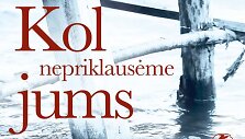  Liza Vingeit &bdquo;Kol nepriklausėme jums&ldquo;