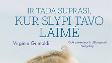 Virginie Grimaldi &bdquo;Ir tada suprasi, kur slypi tavo laimė&ldquo;