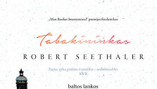 Robertas Seethaleris &bdquo;Tabakininkas&ldquo;