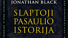 Jonathanas Blackas &bdquo;Slaptoji pasaulio istorija&ldquo;