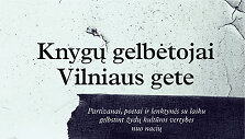 Davidas E.Fishmanas &bdquo;Knygų gelbėtojai Vilniaus gete&ldquo;