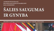 Metodinė medžiaga &bdquo;&Scaron;alies saugumas ir gynyba&ldquo;