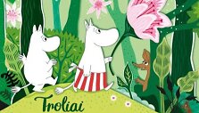 Knyga &bdquo;Troliai Mumiai ie&scaron;ko namų&ldquo;