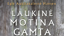 &bdquo;Laukinė motina gamta&ldquo;