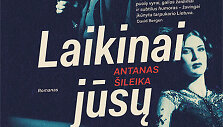 Antanas &Scaron;ileika &bdquo;Laikinai jūsų&ldquo;