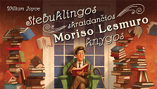 &bdquo;Stebuklingos skraidančios Moriso Lesmuro knygos&rdquo;