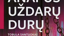 Knyga &bdquo;Anapus uždarų durų&ldquo;