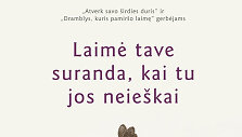 K.Sodargye &bdquo;Laimė tave suranda, kai tu jos neieškai&ldquo;