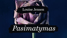 Louise Jensen &bdquo;Pasimatymas&ldquo;