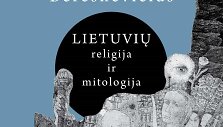 Gintaras Beresnevičius. &bdquo;Lietuvių religija ir mitologija&ldquo;