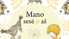 Kazimiera Kazijevaitė-Astratovienė &bdquo;Mano sesė ir a&scaron;&ldquo; 