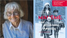 Irena Saulutė Valaitytė-&Scaron;pakauskienė ir jos atsiminimų knyga &bdquo;Manėme, kad plaukiame į Ameriką&ldquo;