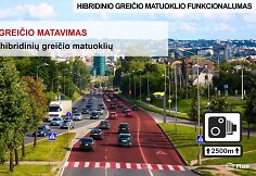 Naujos kartos hibridinis greičio matuoklis fiksuoja ir greitį, ir A juostos pažeidimus